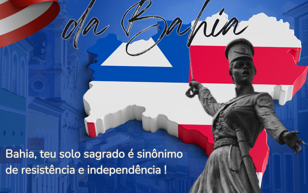 02 de julho: independência da Bahia